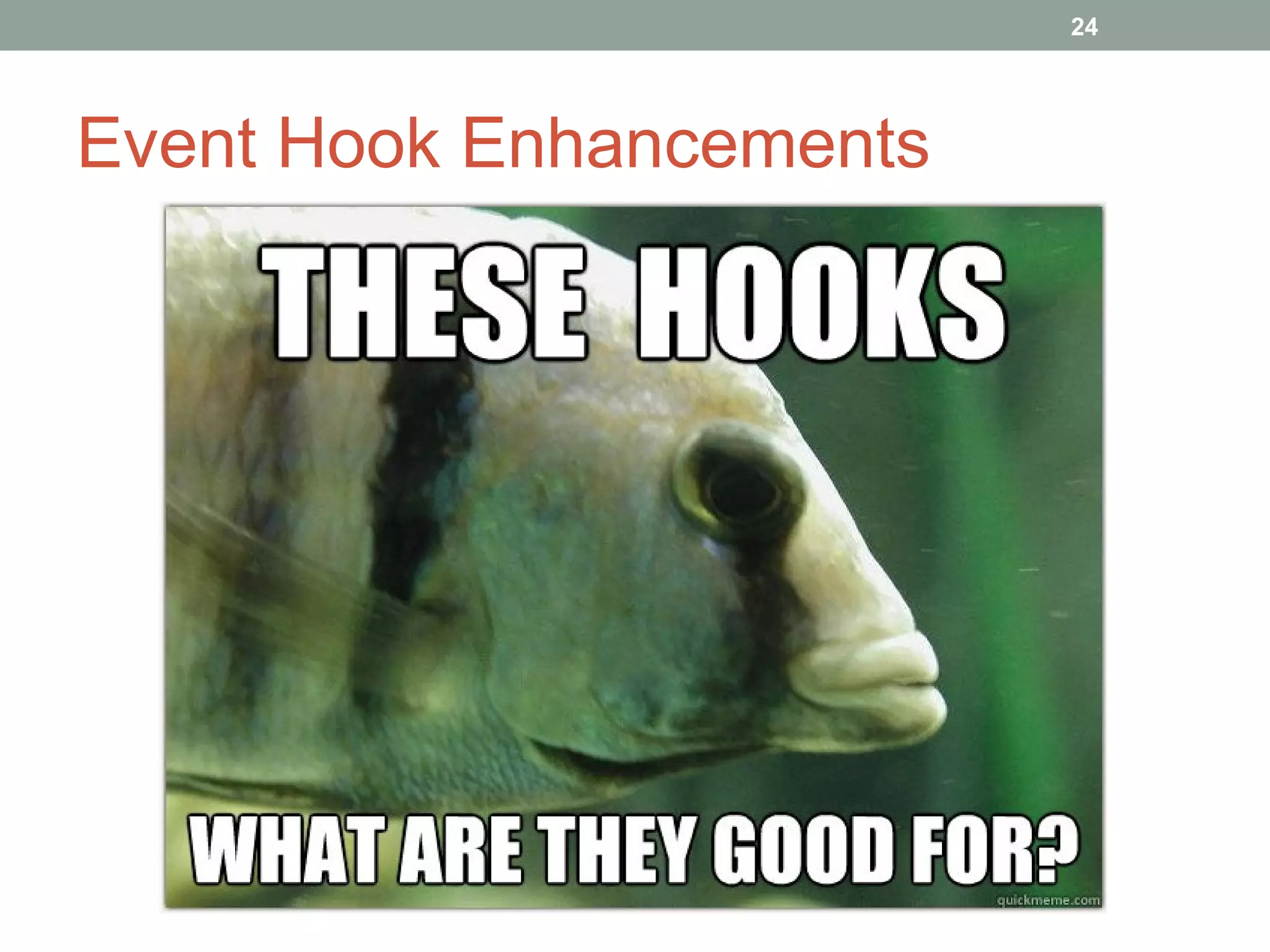 Event Hook Enhancements 