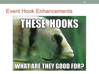 Event Hook Enhancements 