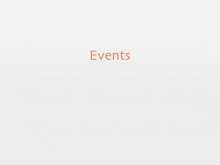 Events
 
