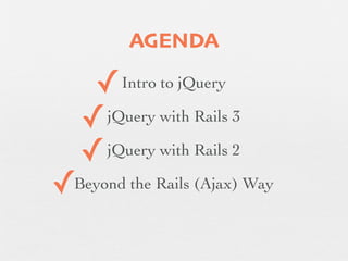jQuery and Rails, Sitting in a Tree