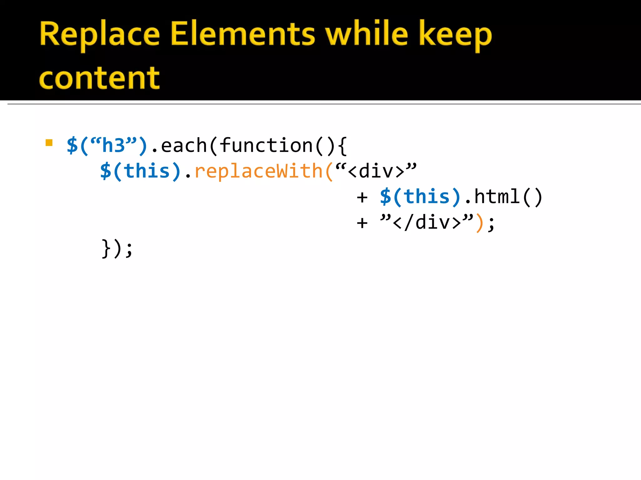    $(“h3”).each(function(){
       $(this).replaceWith(“<div>”
                             + $(this).html()
                             + ”</div>”);
       });
 