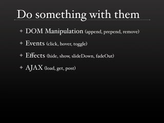 jQuery (BostonPHP)