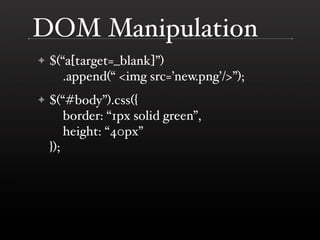 jQuery (BostonPHP)