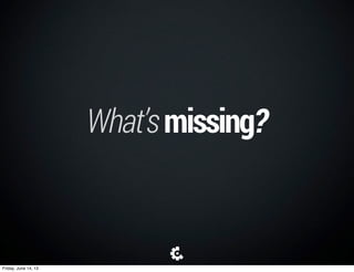 TransitioningPagestoStates.
Friday, June 14, 13
 