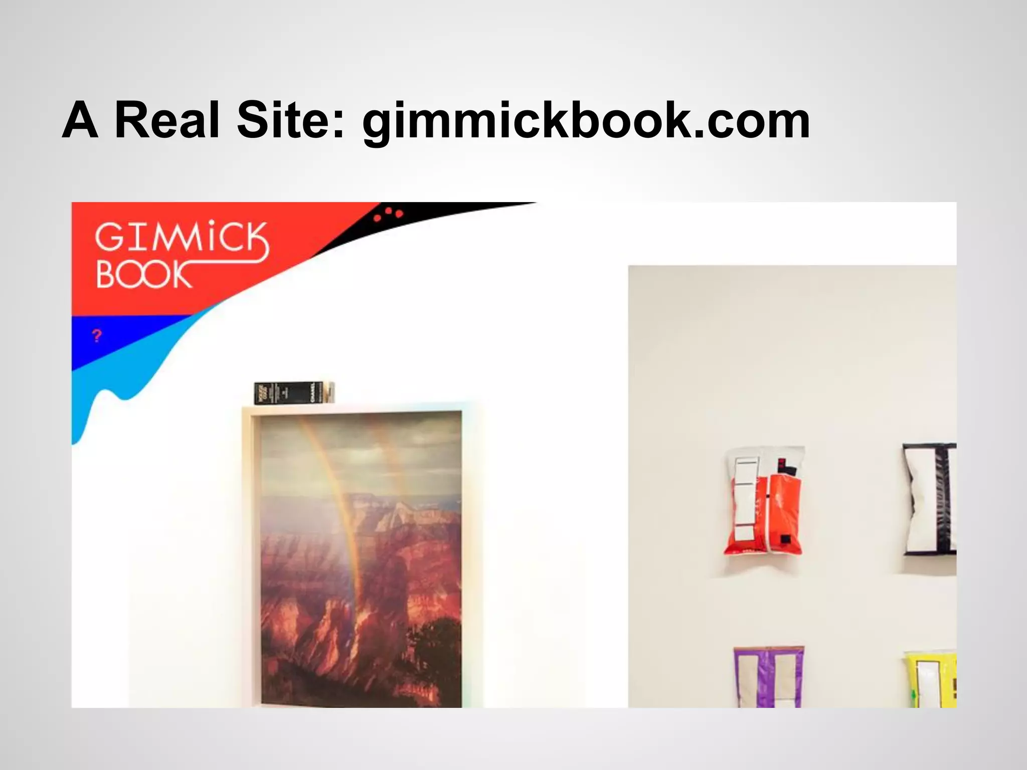 A Real Site: gimmickbook.com

 