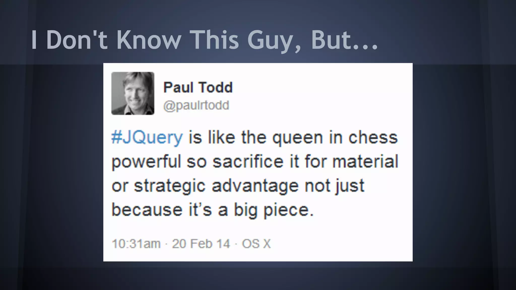 I Don't Know This Guy, But...
 