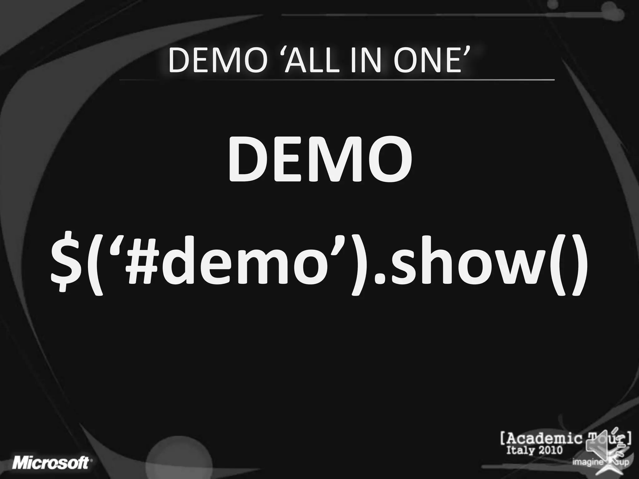 DEMO ‘ALL IN ONE’DEMO$(‘#demo’).show()