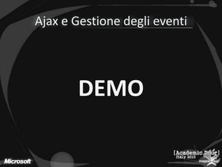 Ajax e Gestione degli eventiDEMO