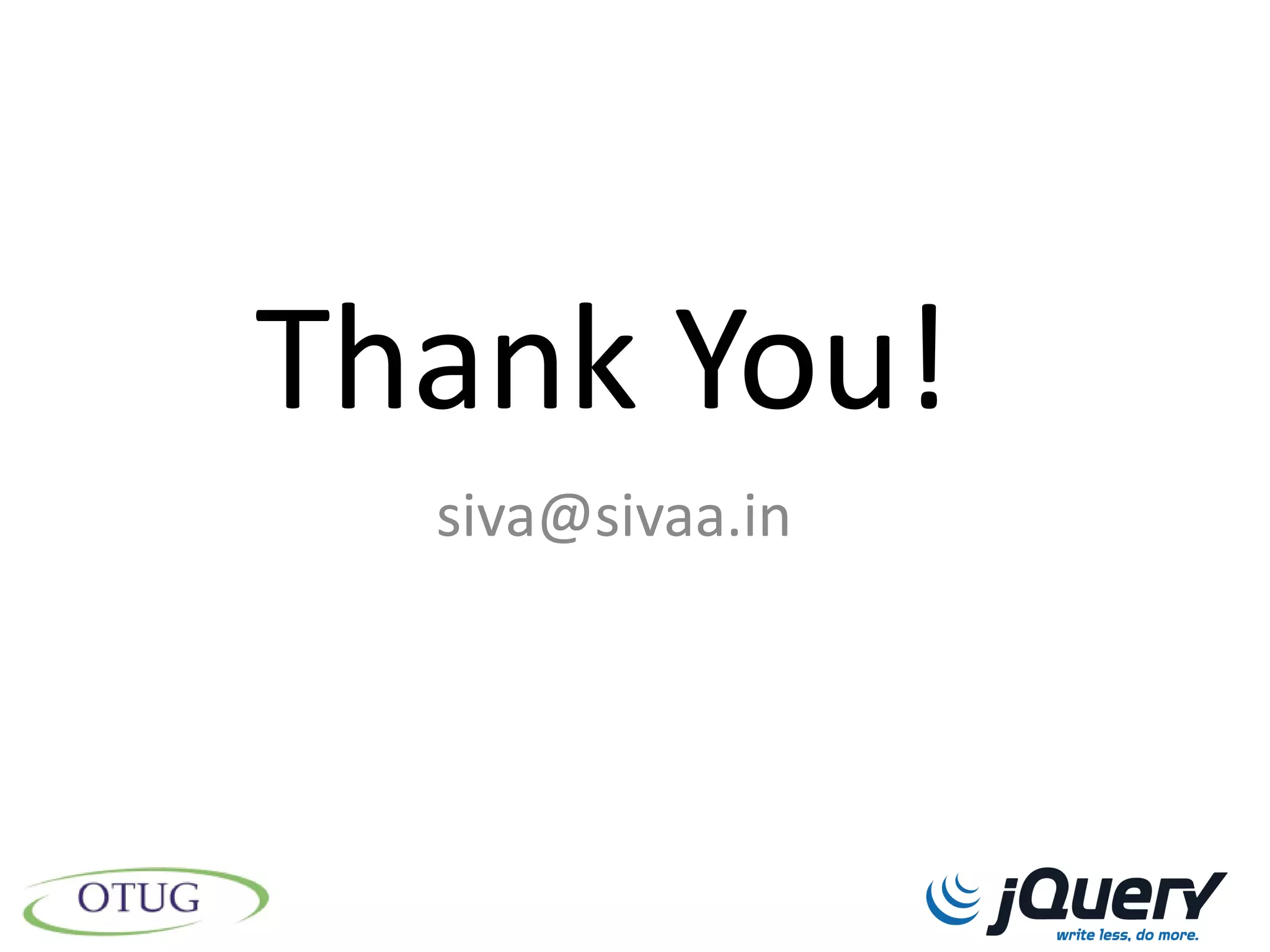 Thank You!
  siva@sivaa.in
 