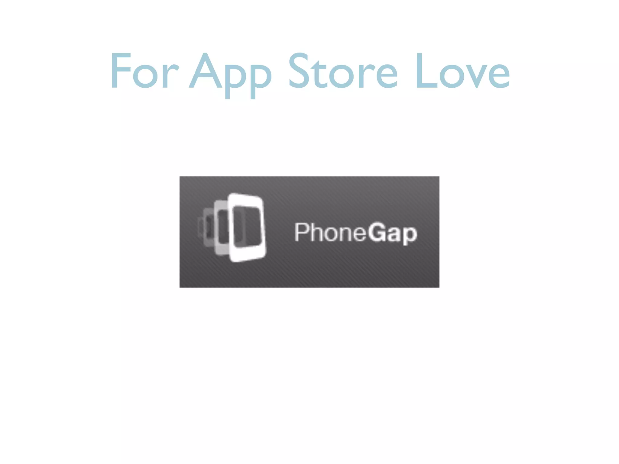 For App Store Love
 