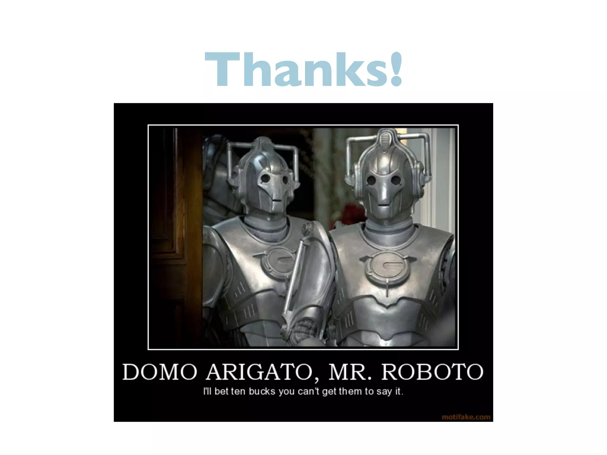 Thanks!
 