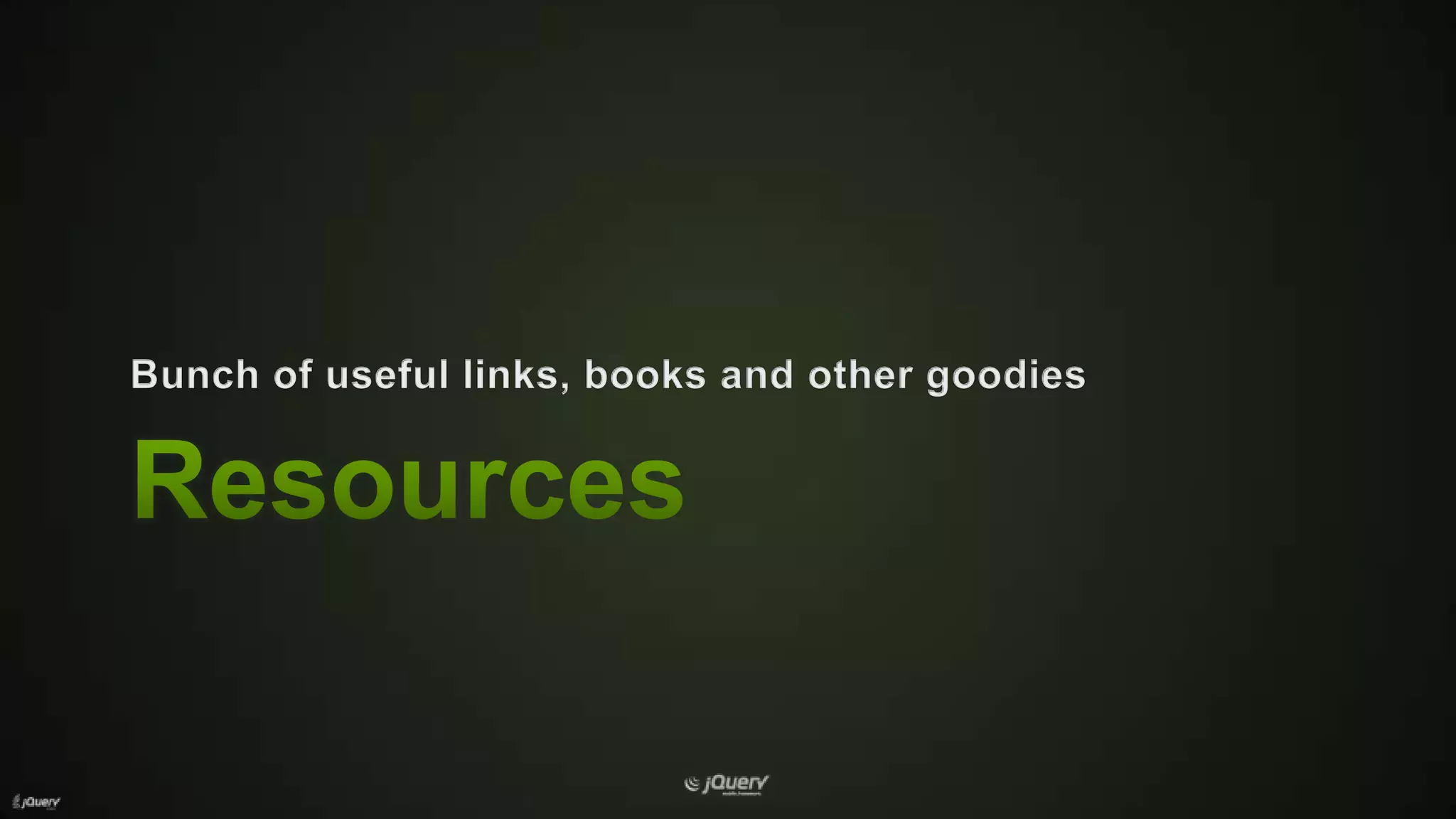 ResourcesBunch of useful links, books and other goodies
