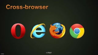 Cross-browser