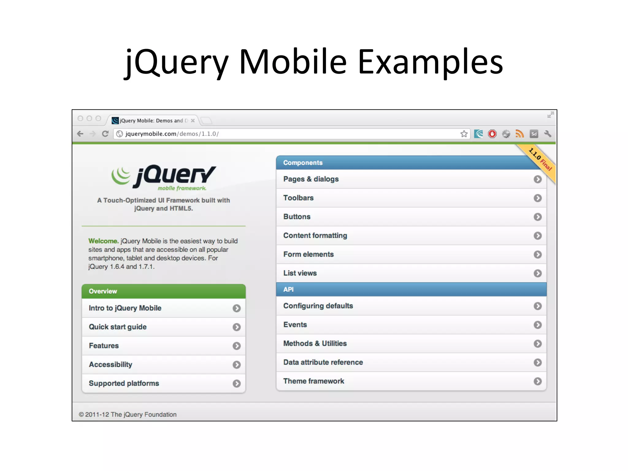 jQuery	
  Mobile	
  Examples	
  
 
