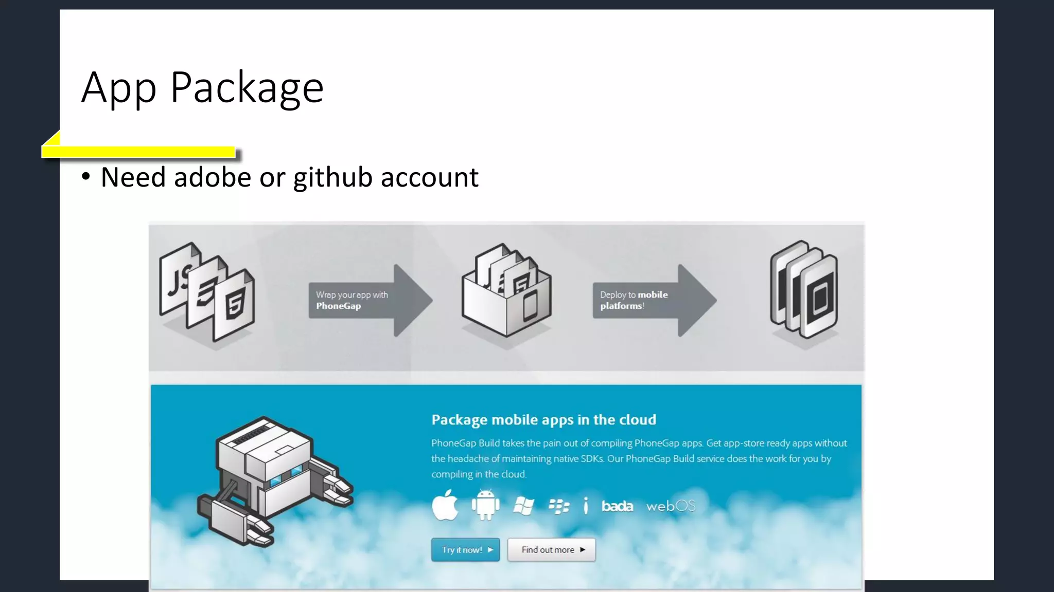 App Package
• Need adobe or github account
 