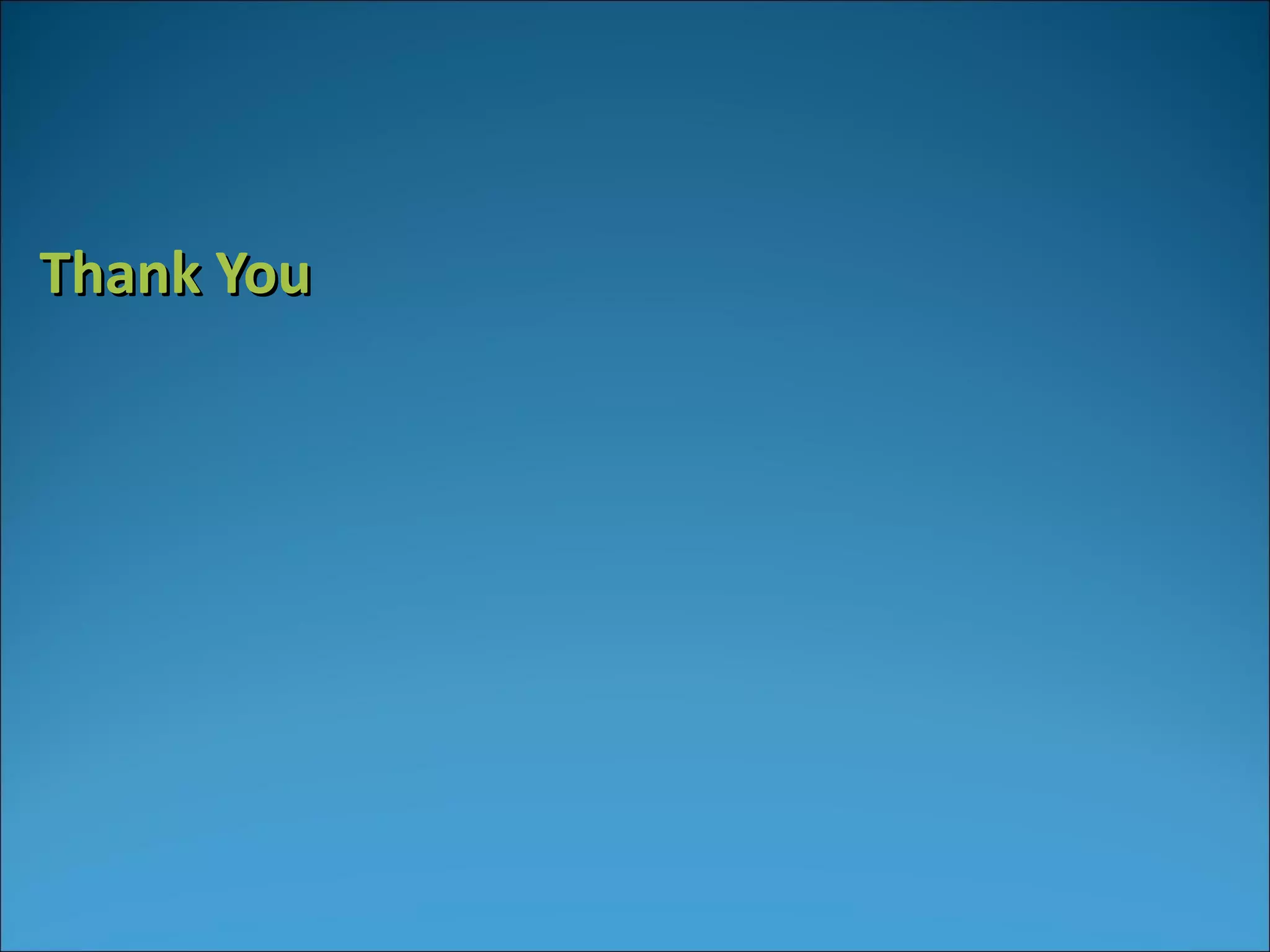 Thank You
 