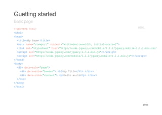 Guetting started
Basic page
<DCYEhm>
 !OTP tl                                  HM
                                           TL
<tl
 hm>
<ed
 ha>
 <il>yPg<tte
  tteM ae/il>
 <eanm=vepr"cnet"it=eiewdh iiilsae1>
  mt ae"iwot otn=wdhdvc-it, nta-cl="
 <ikrl"tlset he=ht:/oejur.o/oie111jur.oie111mncs
  ln e=syehe" rf"tp/cd.qeycmmbl/../qeymbl-...i.s"
 <citsc"tp/cd.qeycmjur-...i.s>/cit
  srp r=ht:/oejur.o/qey171mnj"<srp>
 <citsc"tp/cd.qeycmmbl/../qeymbl-...i.s>/cit
  srp r=ht:/oejur.o/oie111jur.oie111mnj"<srp>
<ha>
 /ed
<oy
 bd>
 <i dt-oe"ae>
  dv aarl=pg"
   <i dt-oe"edr><1M Tte/1 <dv
   dv aarl=hae" h>y il<h> /i>
   <i dt-oe"otn" <>el wrd/><dv
   dv aarl=cnet> pHlo ol<p /i>
 <dv
  /i>
<bd>
 /oy
<hm>
 /tl




                                           41/65
 
