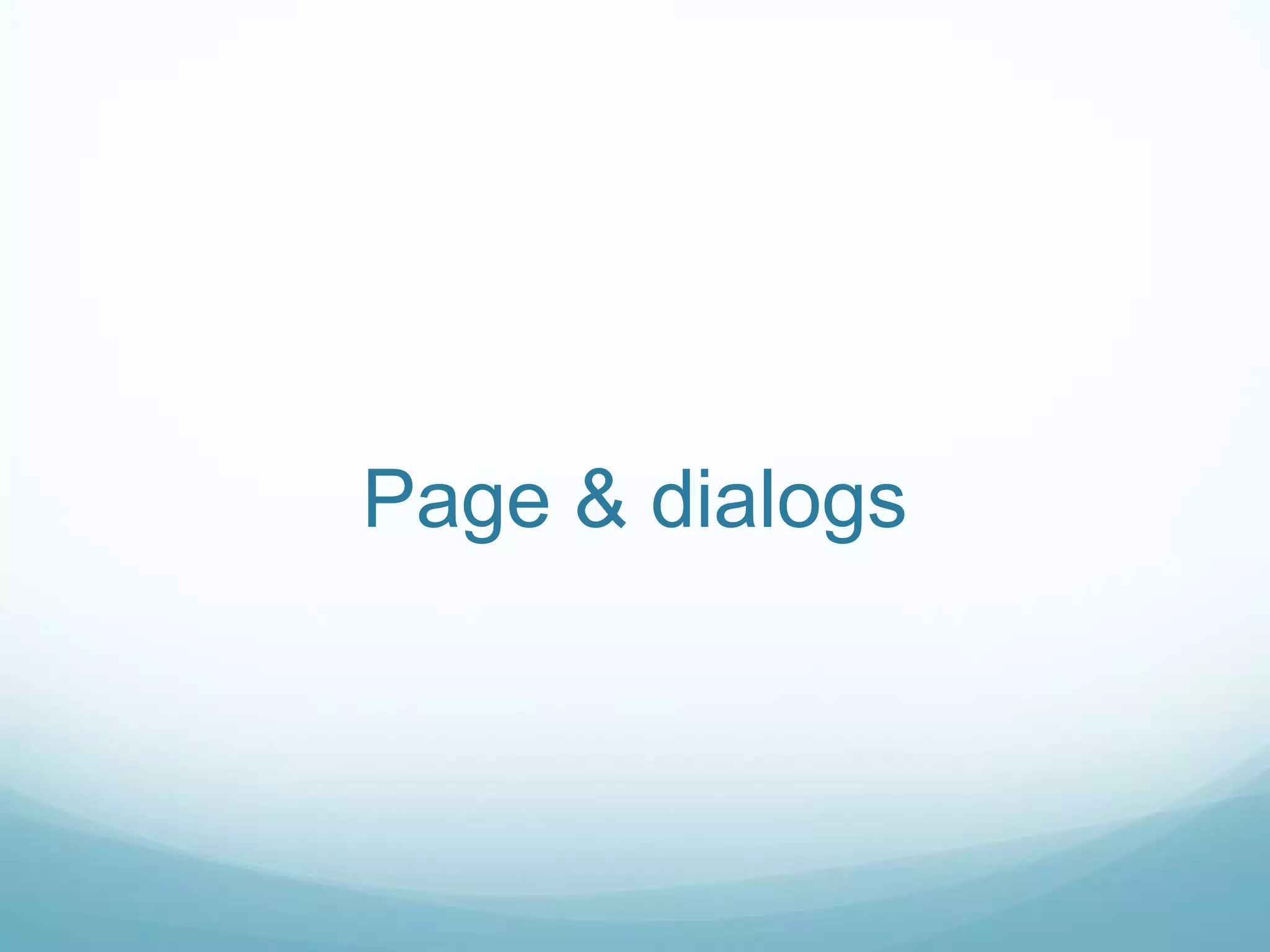 Page & dialogs
 