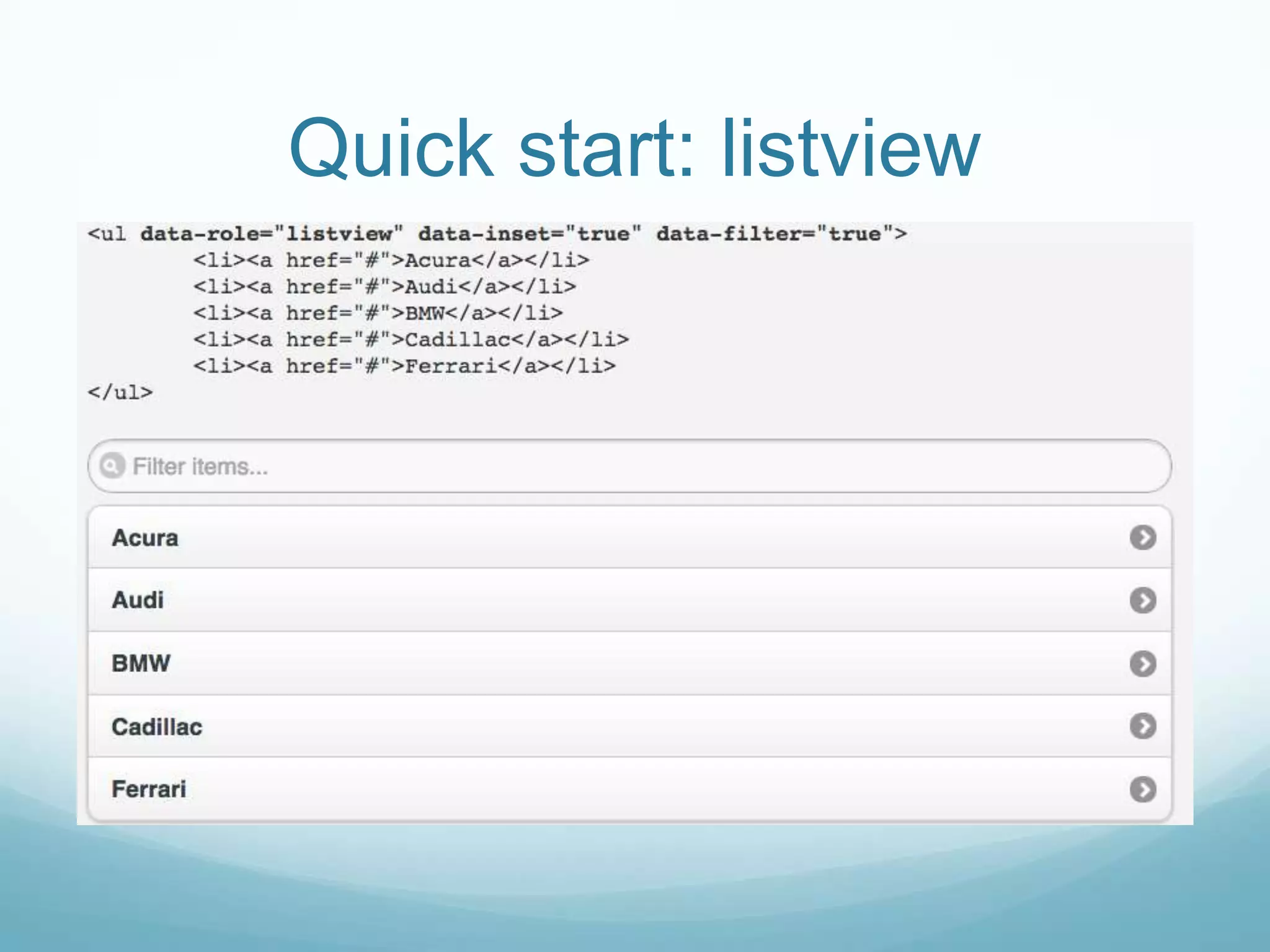 Quick start: listview
 
