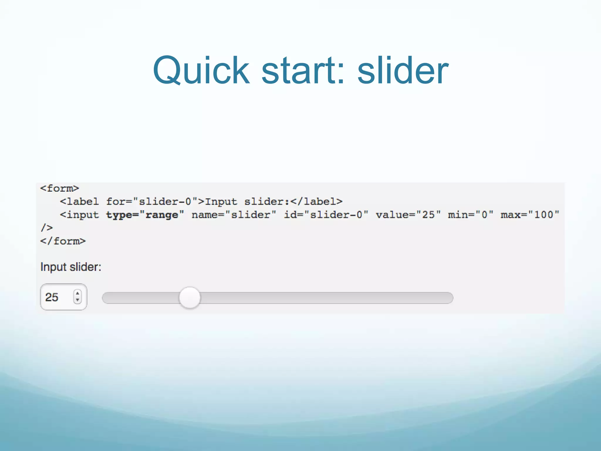 Quick start: slider
 