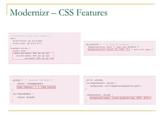 Modernizr – CSS Features

 