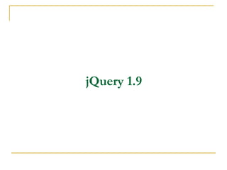 JQuery New Evolution | PPT
