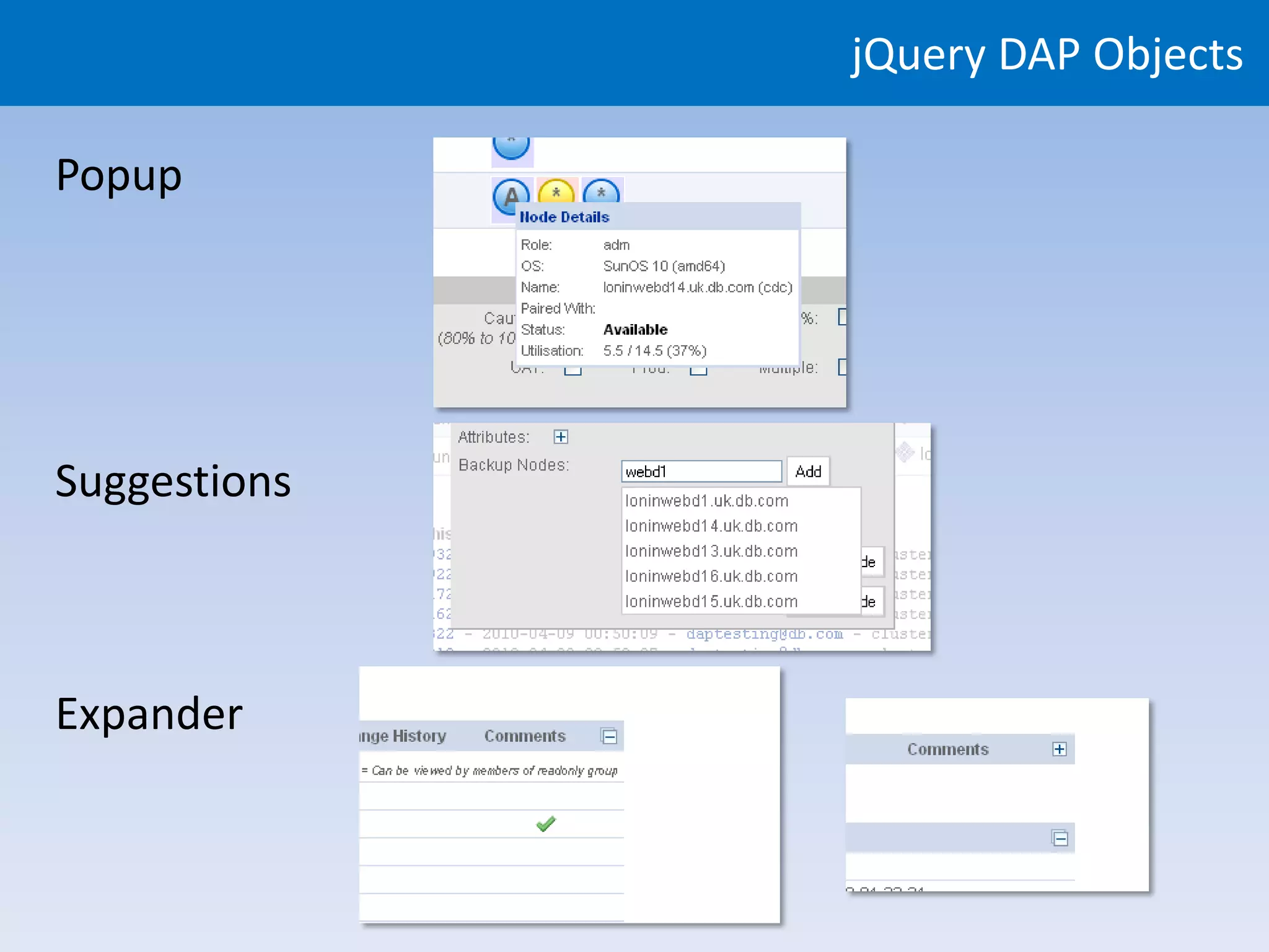 jQuery DAP Objects

Popup




Suggestions



Expander
 