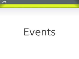 Events
 