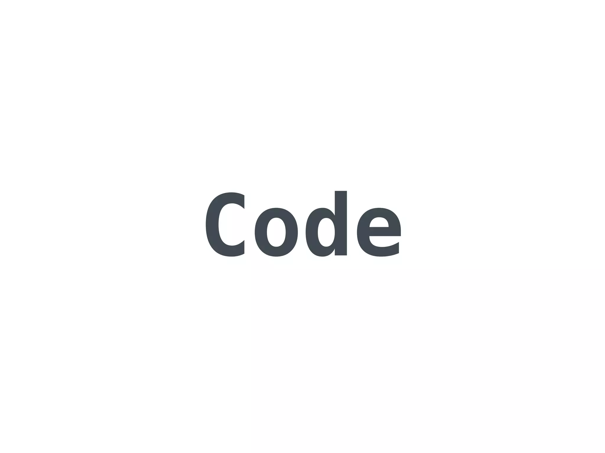Code
 
