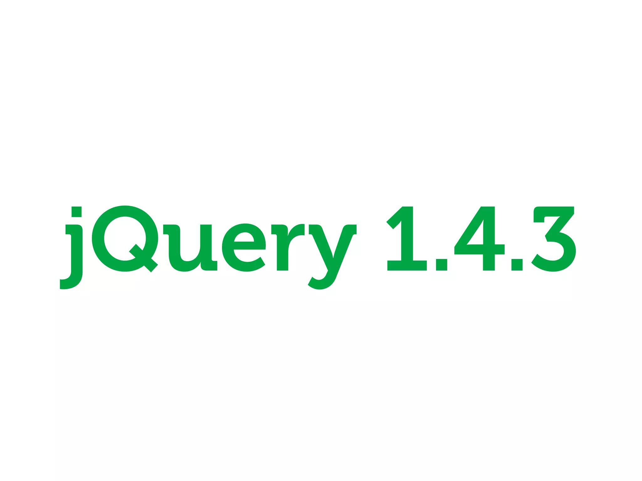 jQuery 1.4.3
 