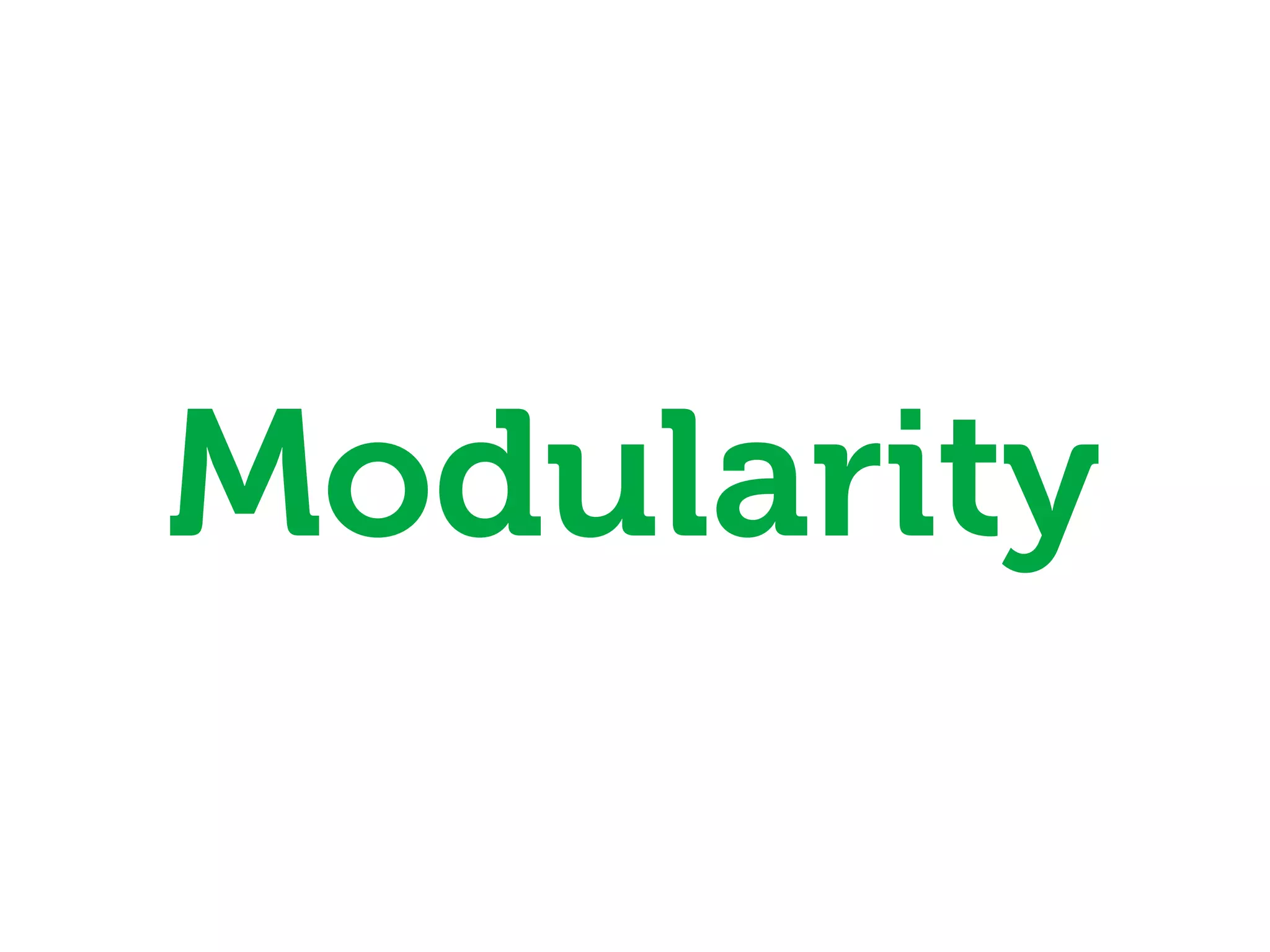 Modularity
 
