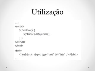 Utilização 
 