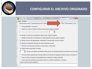 CONFIGURAR EL ARCHIVO ORIGINADO 