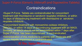 Super P-Force (Generic Sildenafil and  Dapoxetine Tablets)