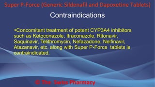 Super P-Force (Generic Sildenafil and  Dapoxetine Tablets)