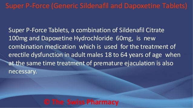Super p force sildenafil dapoxetine