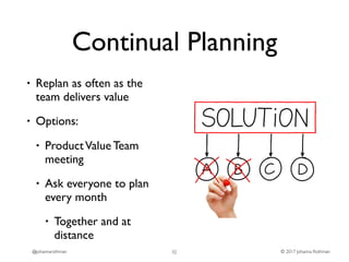 Think Big, Plan Small: How to Use Continual Planning Slide 32
