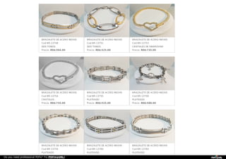 BRAZALETE DE ACERO INOXID
Cod BR-13748
DOS TONOS
Precio: RD$:504.00
BRAZALETE DE ACERO INOXID
Cod BR-13751
DOS TONOS
Precio: RD$:525.00
BRAZALETE DE ACERO INOXID
Cod BR-13753
CRISTALES DE SWAROVSKI
Precio: RD$:735.00
BRAZALETE DE ACERO INOXID
Cod BR-13754
CRISTALES
Precio: RD$:735.00
BRAZALETE DE ACERO INOXID
Cod BR-13755
PLATEADO
Precio: RD$:525.00
BRAZALETE DE ACERO INOXID
Cod BR-13758
PLATEADO
Precio: RD$:588.00
BRAZALETE DE ACERO INOXID
Cod BR-13759
PLATEADO
BRAZALETE DE ACERO INOXID
Cod BR-13760
PLATEADO
BRAZALETE DE ACERO INOXID
Cod BR-13764
PLATEADO
Do you need professional PDFs? Try PDFmyURL!
 