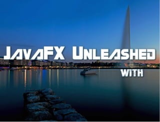 JavaFX Unleashed with JRebirth Application Framework