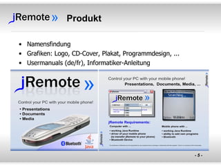 Produkt Namensfindung Grafiken: Logo, CD-Cover, Plakat, Programmdesign, ... Usermanuals (de/fr), Informatiker-Anleitung 