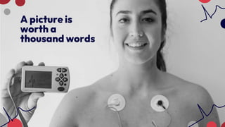 A picture is
worth a
thousand words
 