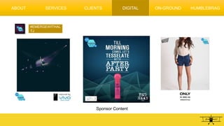 ABOUT
#EMERGEWITHAL
TJ
Sponsor Content
SERVICES CLIENTS DIGITAL ON-GROUND HUMBLEBRAG
 