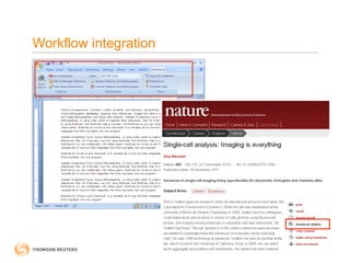 Workflow integration
 