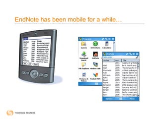 EndNote has been mobile for a while…
 