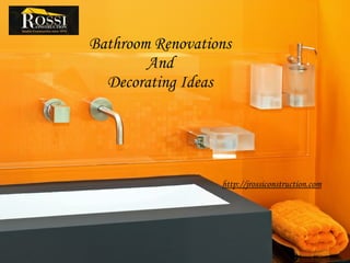 Bathroom Renovations  And  Decorating Ideas  http://jrossiconstruction.com 