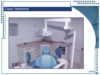 JRPM
Case: Neodonto
 
