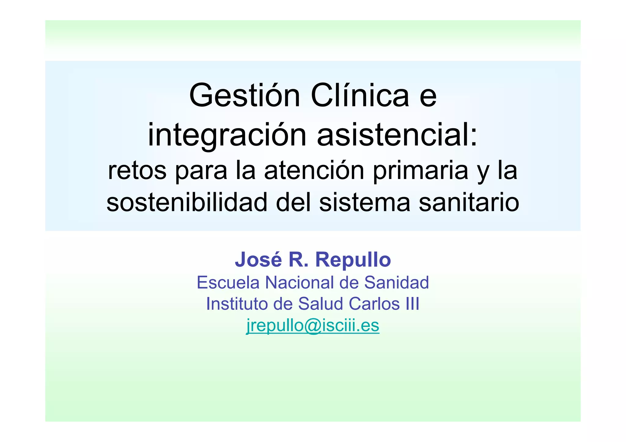 Gestión clínica e Integración Asistencial