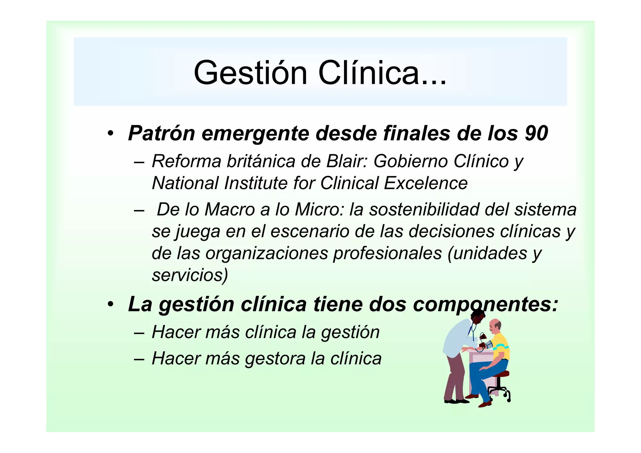 Gestión clínica e Integración Asistencial