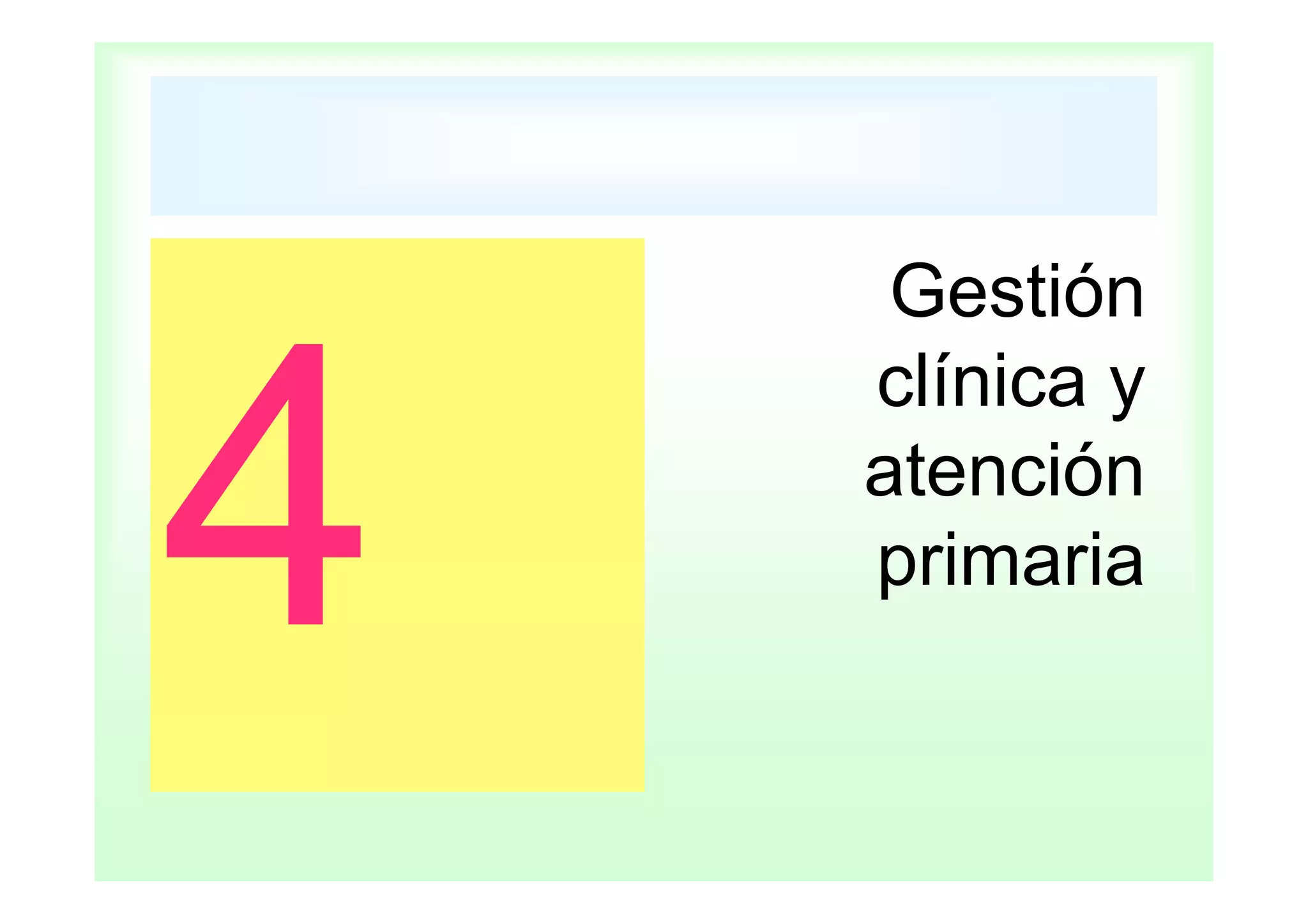 Gestión clínica e Integración Asistencial