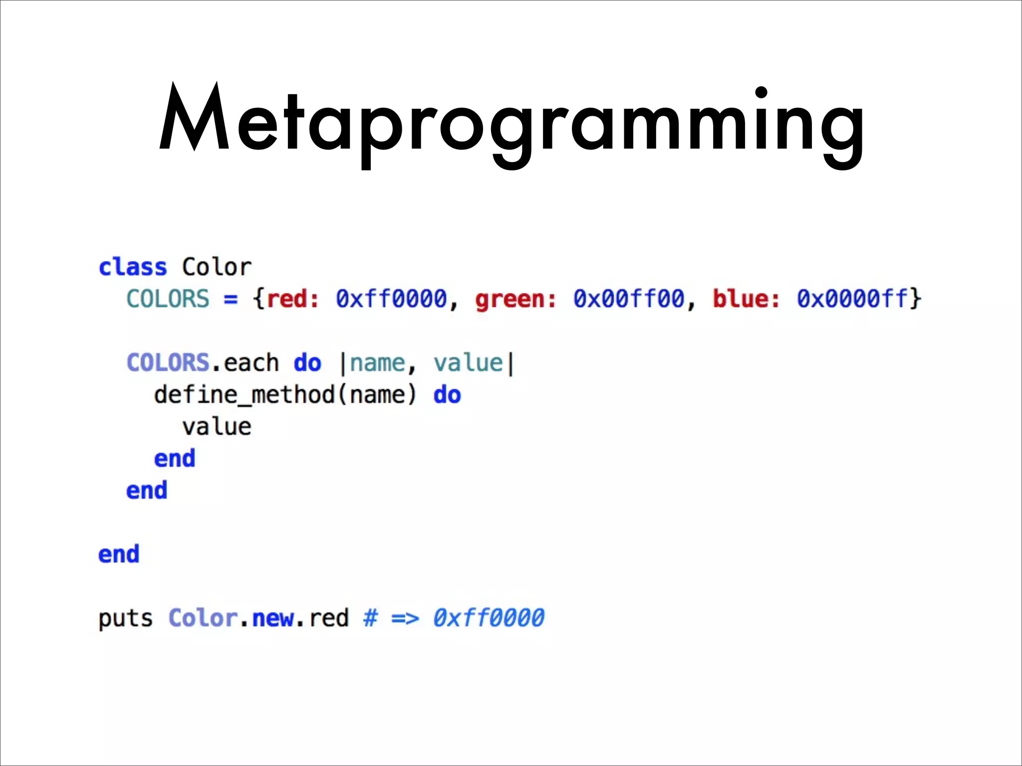 Metaprogramming 